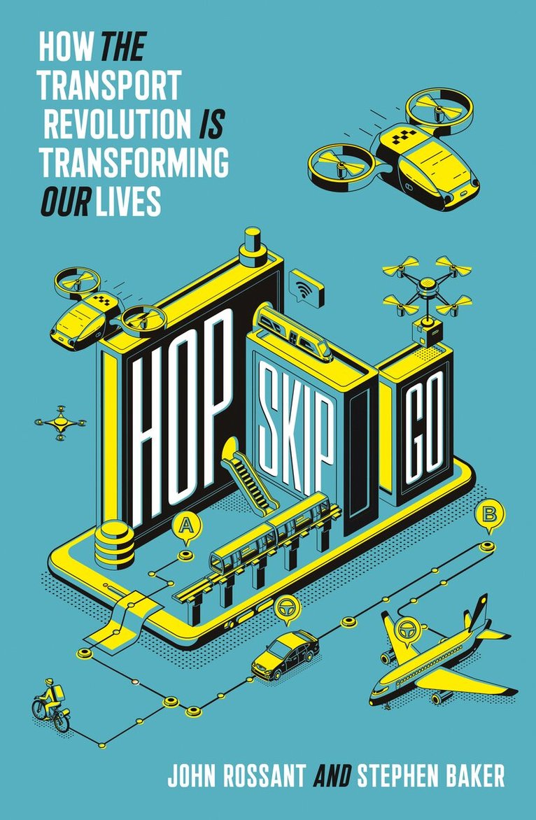 John Rossant, Stephen Baker - Hop, Skip, Go, E-bok
