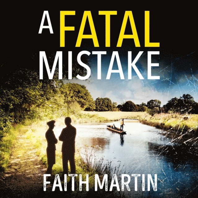 Faith Martin - Fatal Mistake, Ljudbok