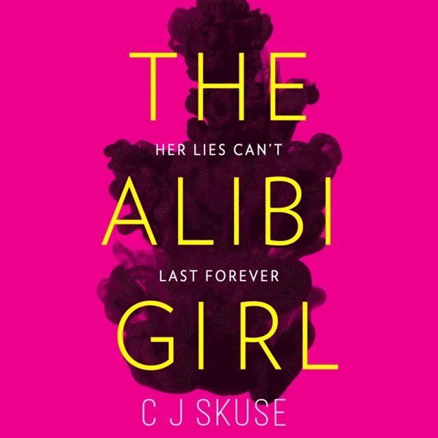 C.J. Skuse - Alibi Girl, Ljudbok