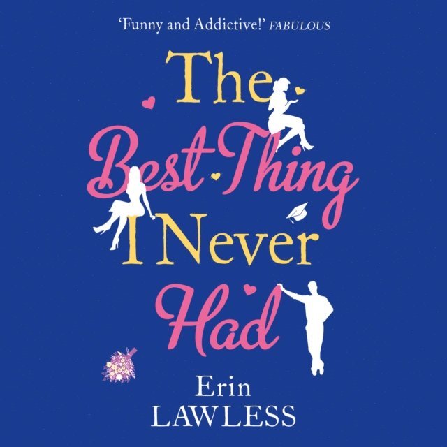 Erin Lawless - Best Thing I Never Had, Ljudbok