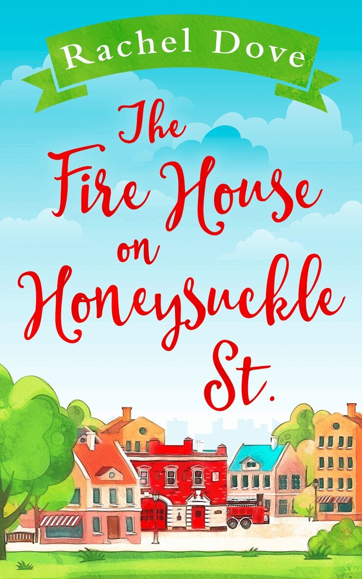 Rachel Dove - Fire House on Honeysuckle Street, E-bok