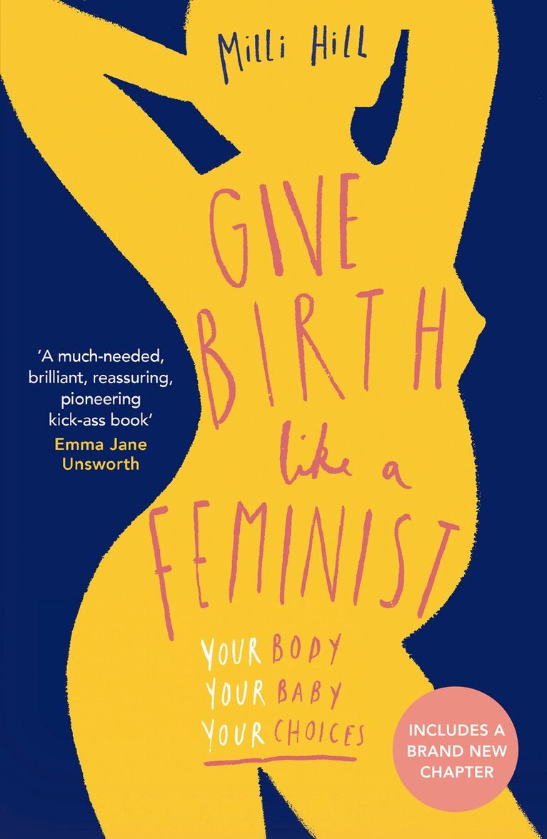 Milli Hill - Give Birth Like a Feminist, E-bok