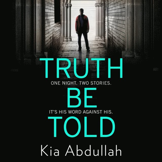 Kia Abdullah - Truth Be Told, Ljudbok