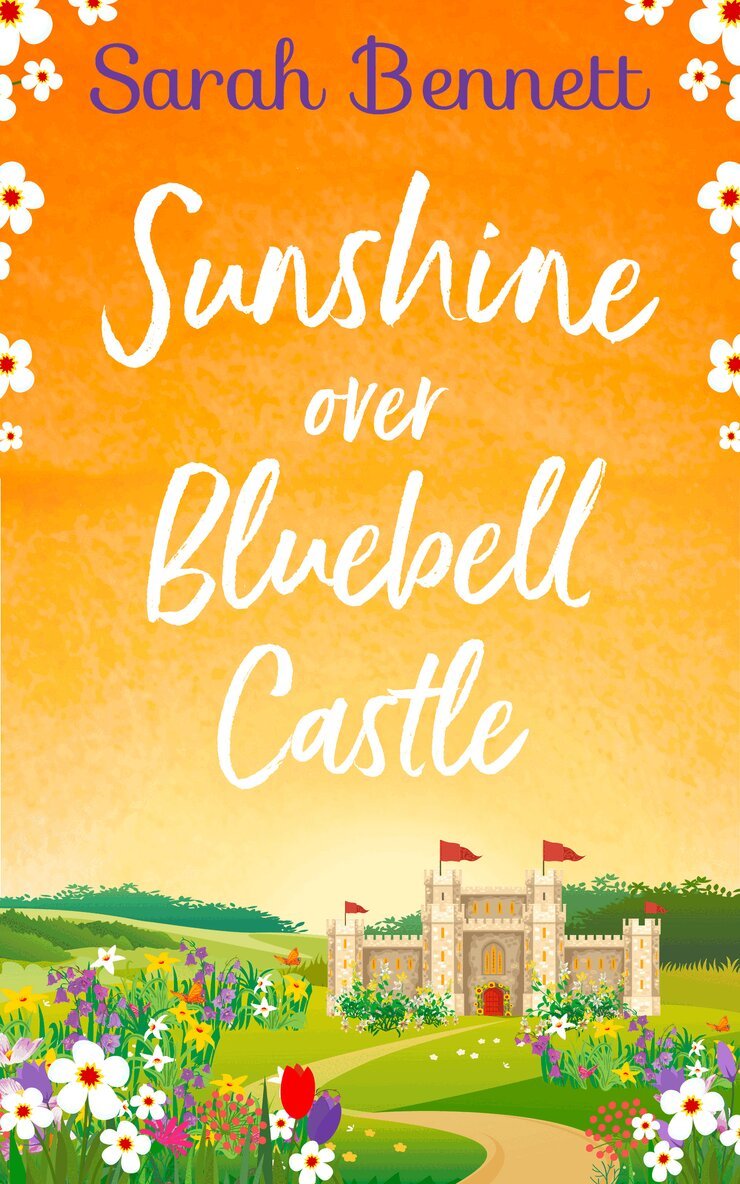Sarah Bennett - Sunshine Over Bluebell Castle, E-bok