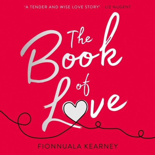 Fionnuala Kearney - Book of Love, Ljudbok