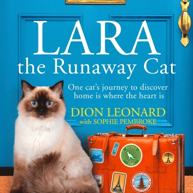 Dion Leonard - Lara The Runaway Cat, Ljudbok