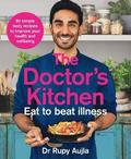 The Doctor's Kitchen - Eat to Beat Illness