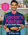Doctor's Kitchen - Eat to Beat Illness