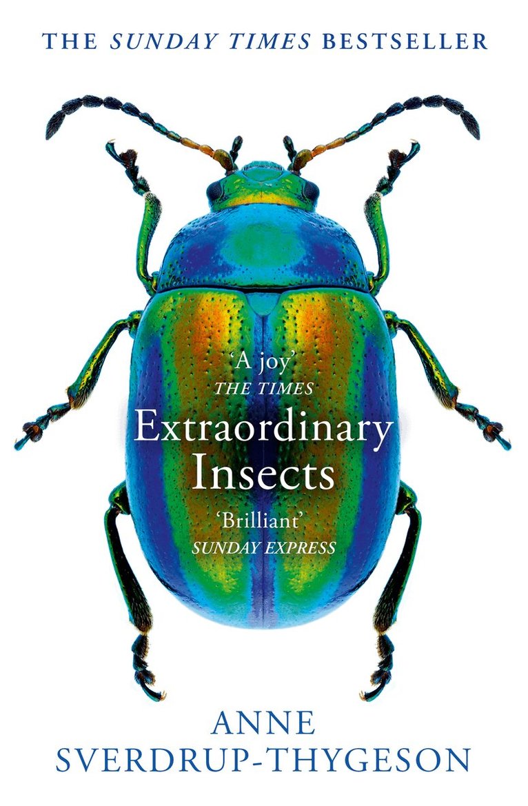 Anne Sverdrup-Thygeson - Extraordinary Insects, E-bok