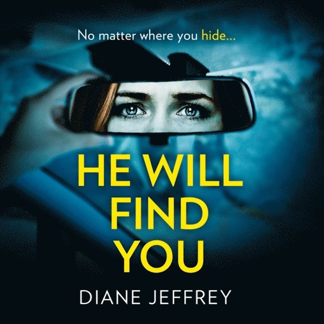 Diane Jeffrey - He Will Find You, Ljudbok