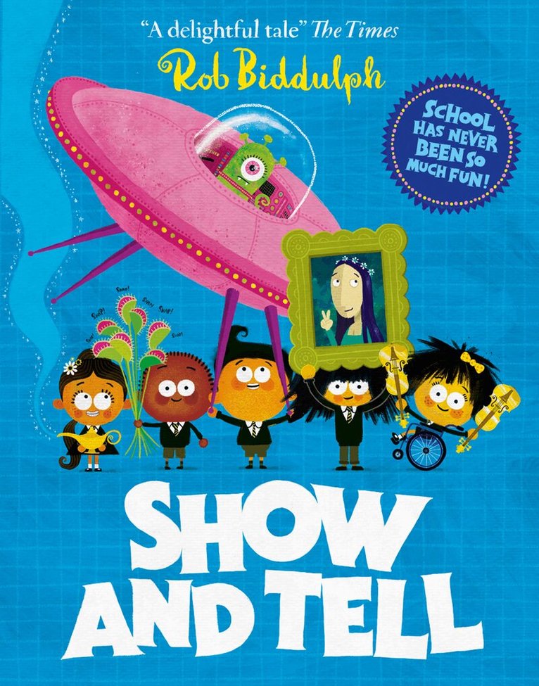 Rob Biddulph - Show and Tell, E-bok