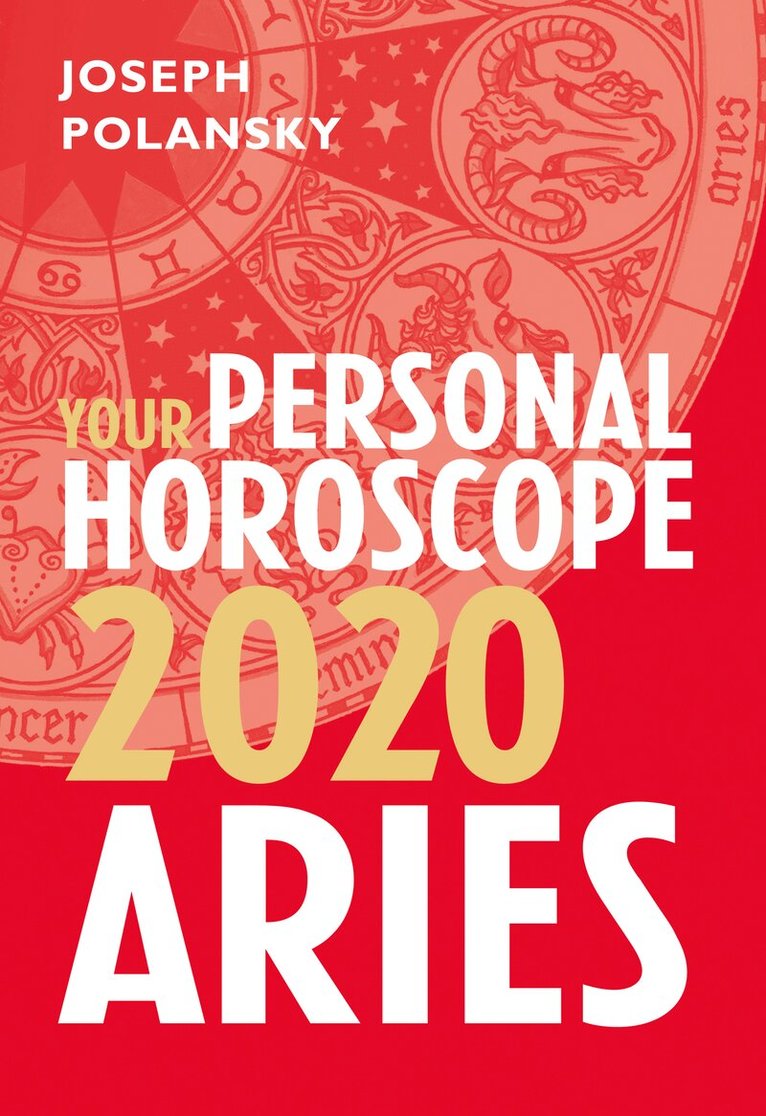 Joseph Polansky - Aries 2020: Your Personal Horoscope, E-bok