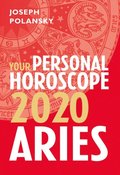 Aries 2020: Your Personal Horoscope
