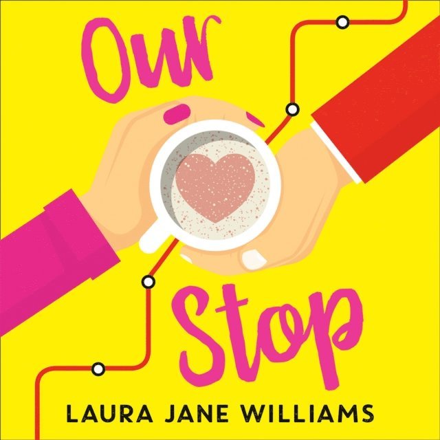Laura Jane Williams - Our Stop, Ljudbok