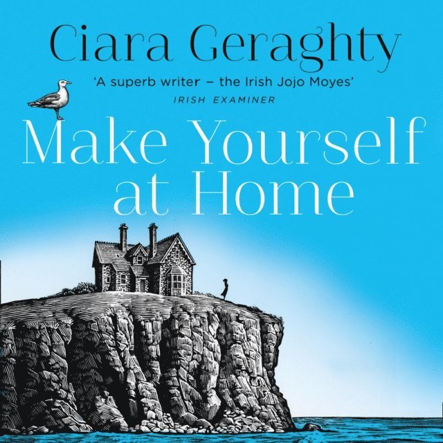 Ciara Geraghty - Make Yourself at Home, Ljudbok