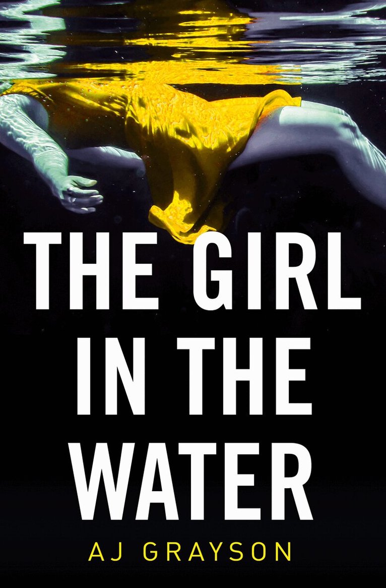 A J Grayson - Girl in the Water, Häftad