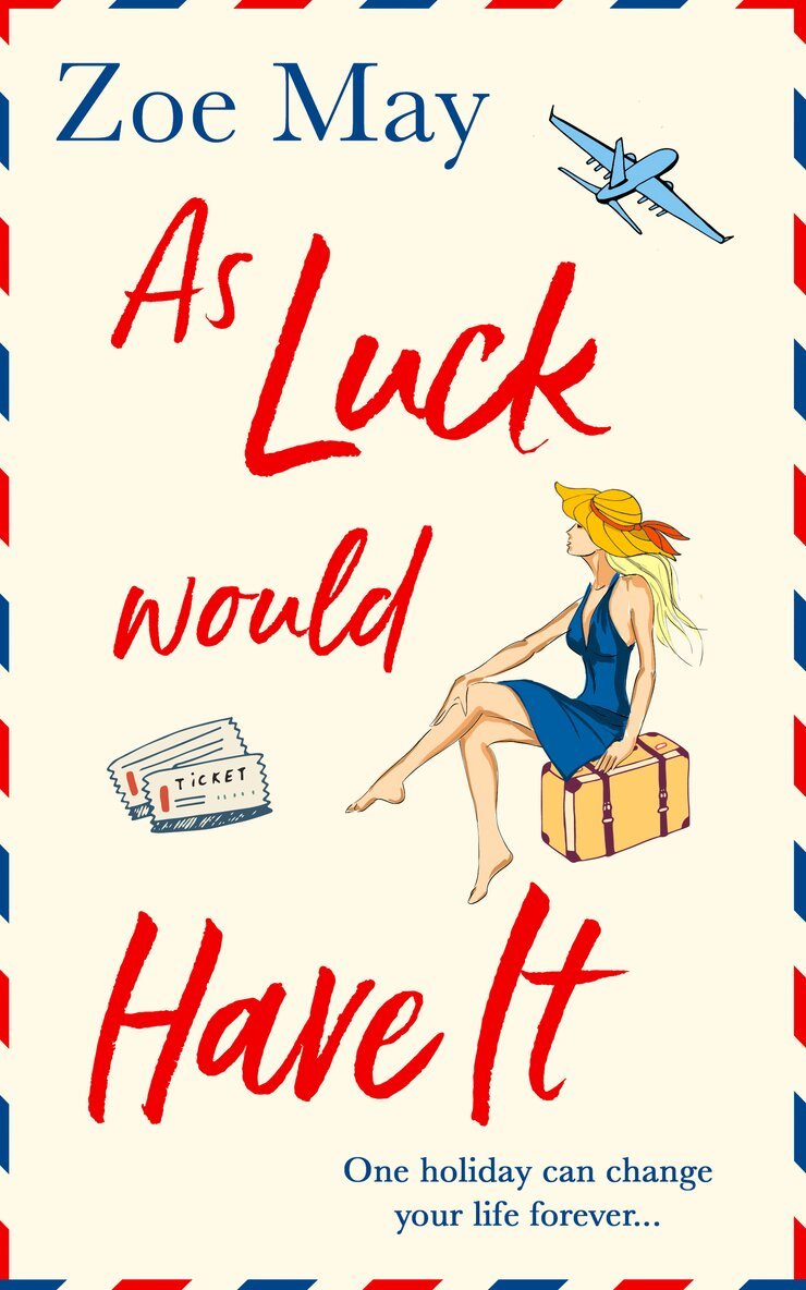 Zoe May - As Luck Would Have It, E-bok