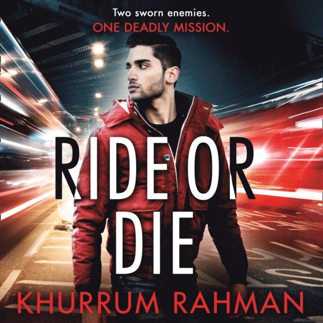 Khurrum Rahman - Ride or Die, Ljudbok