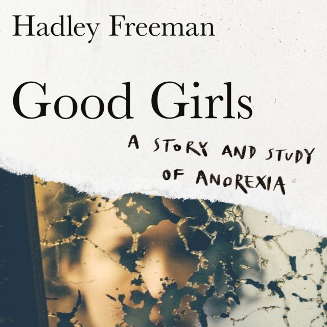 Hadley Freeman - Good Girls, Ljudbok