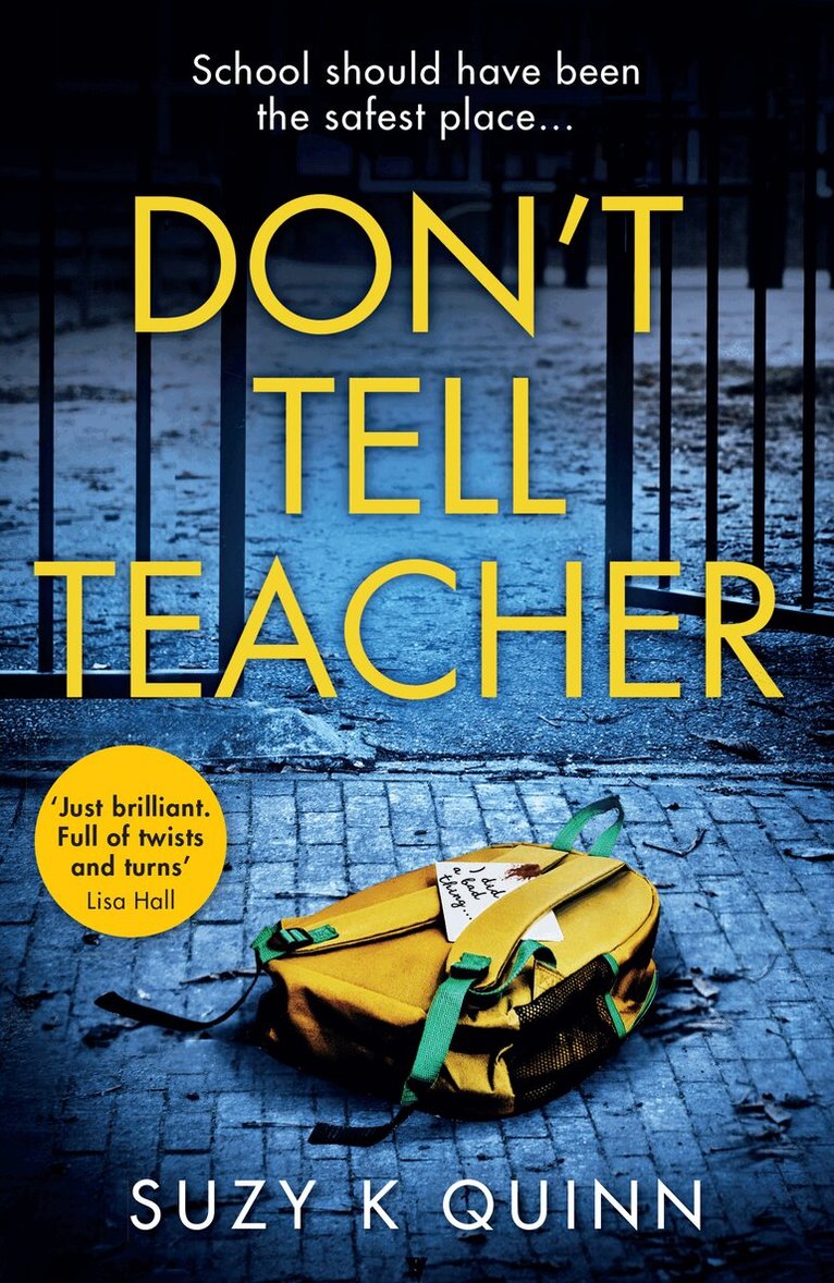 Suzy K Quinn - Don’t Tell Teacher, E-bok