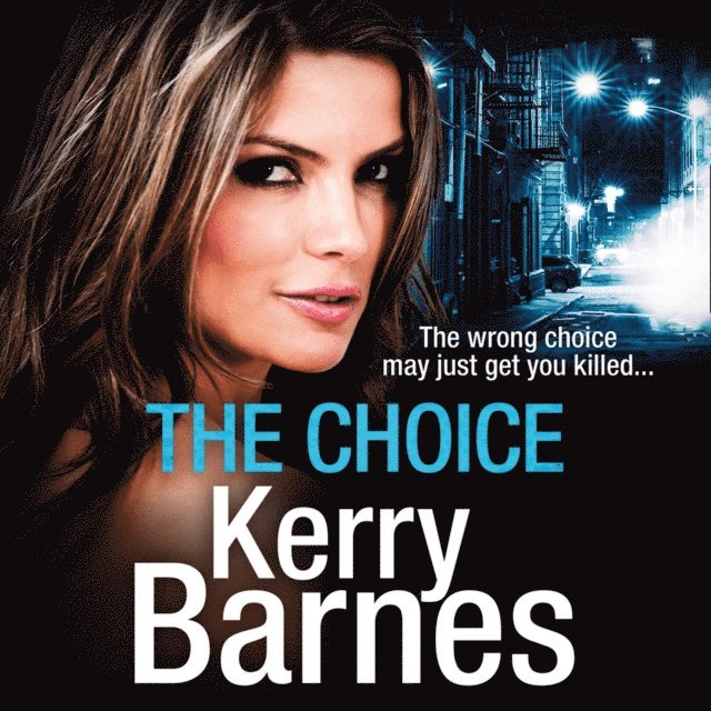 Kerry Barnes - Choice, Ljudbok