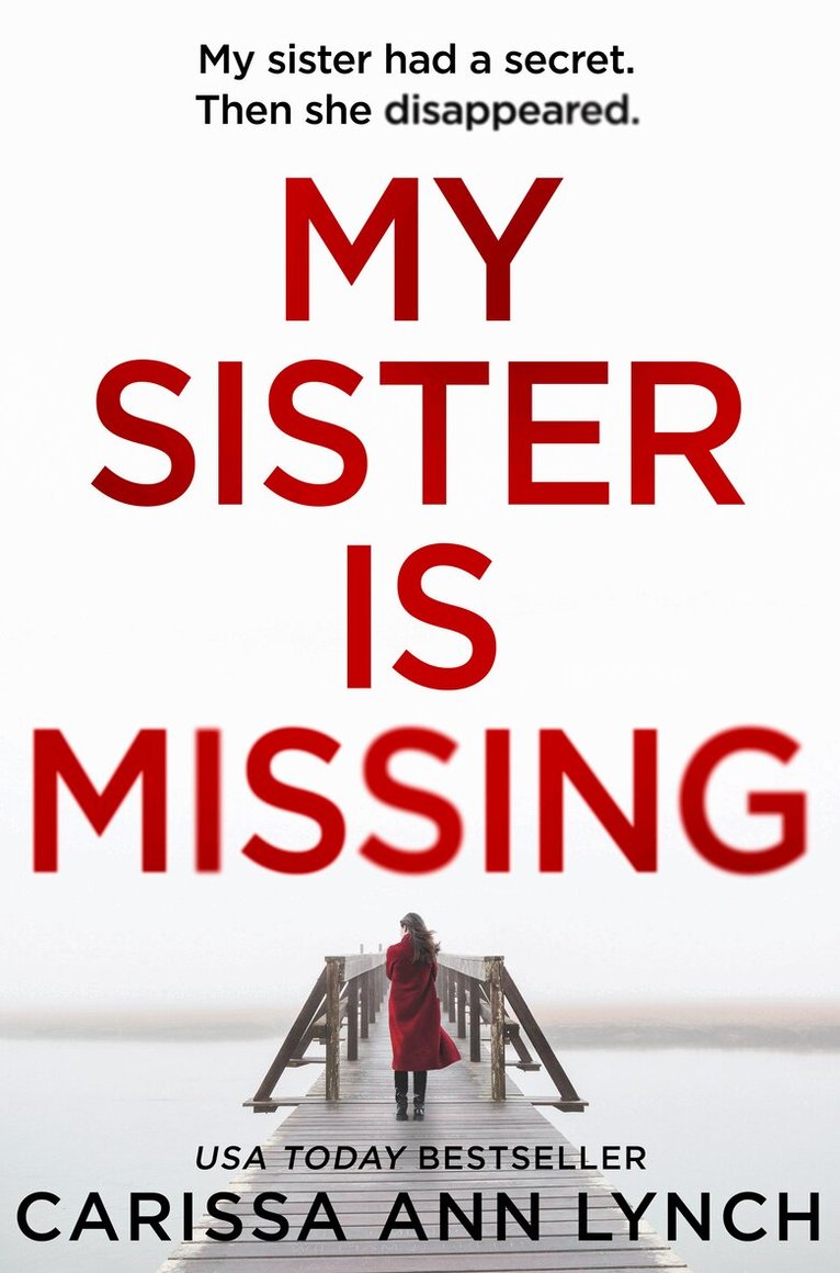 Carissa Ann Lynch - My Sister is Missing, E-bok