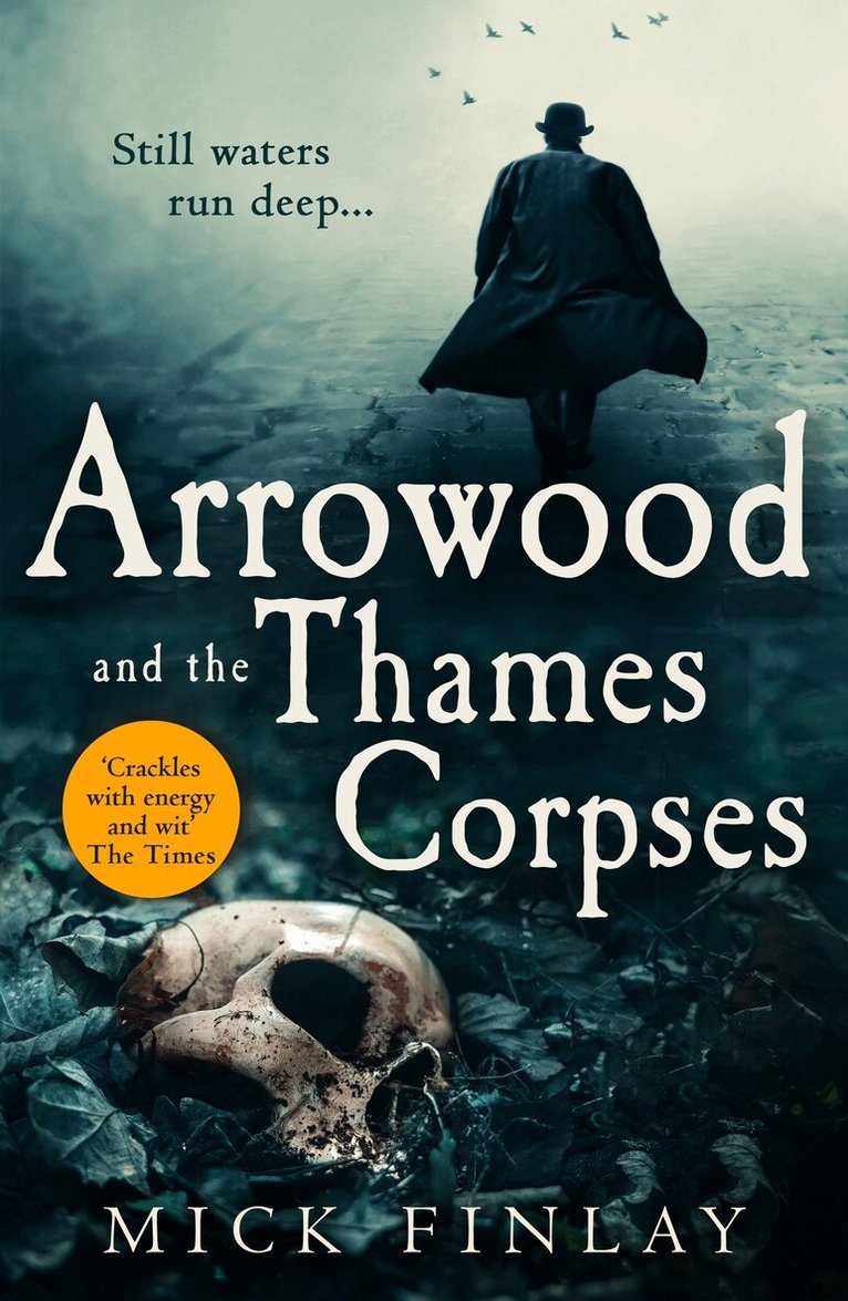 Mick Finlay - Arrowood and the Thames Corpses, E-bok