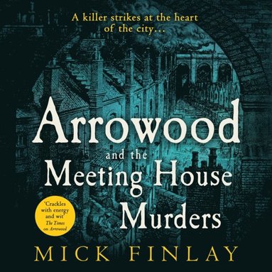 Mick Finlay - Arrowood and The Meeting House Murders, Ljudbok