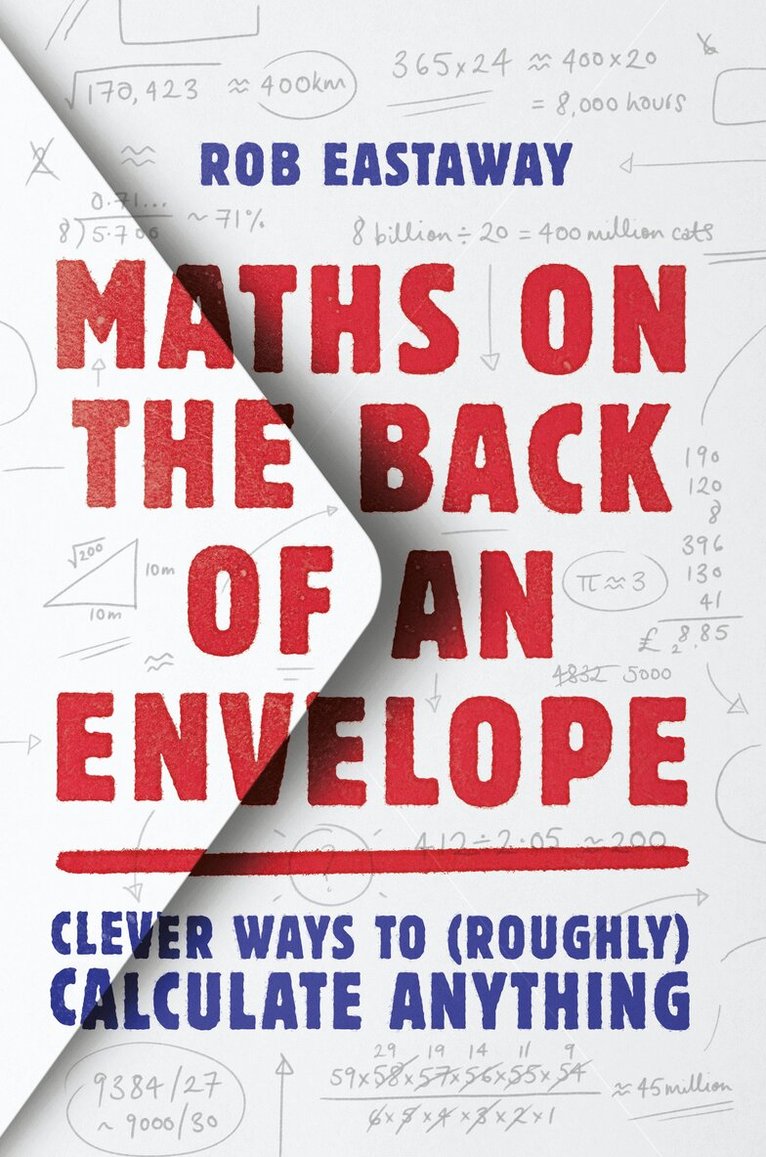 Rob Eastaway - Maths on the Back of an Envelope, E-bok