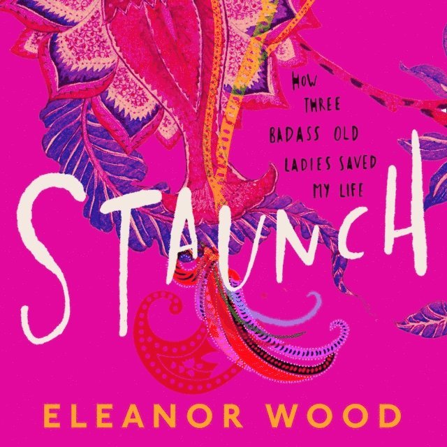 Eleanor Wood - Staunch, Ljudbok