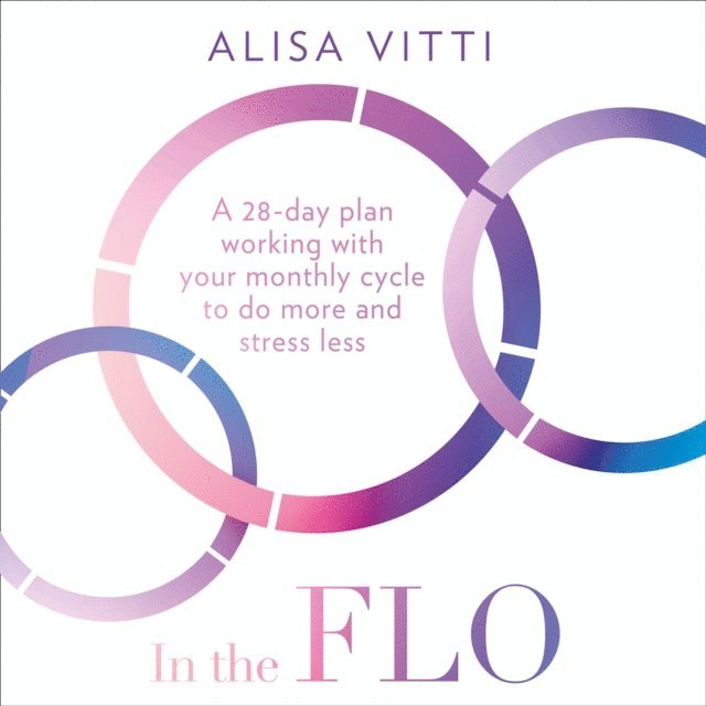 Alisa Vitti - In the FLO, Ljudbok