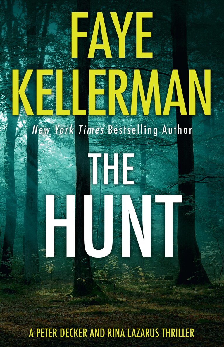 Faye Kellerman - Hunt, E-bok