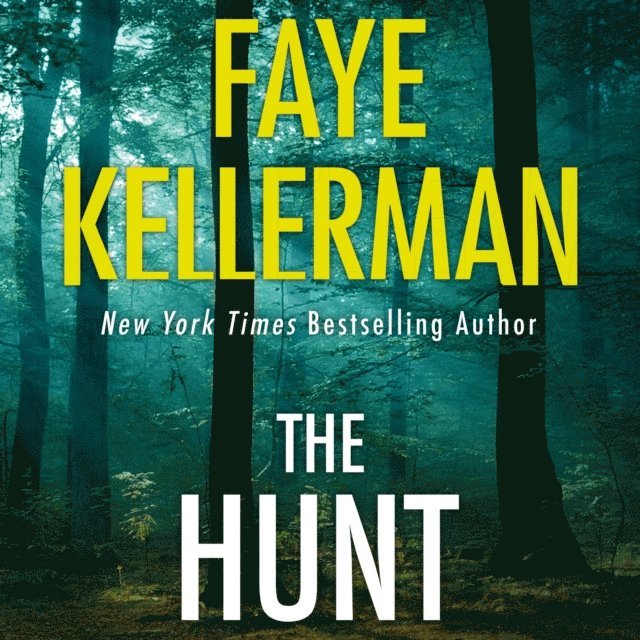 Faye Kellerman - Hunt, Ljudbok