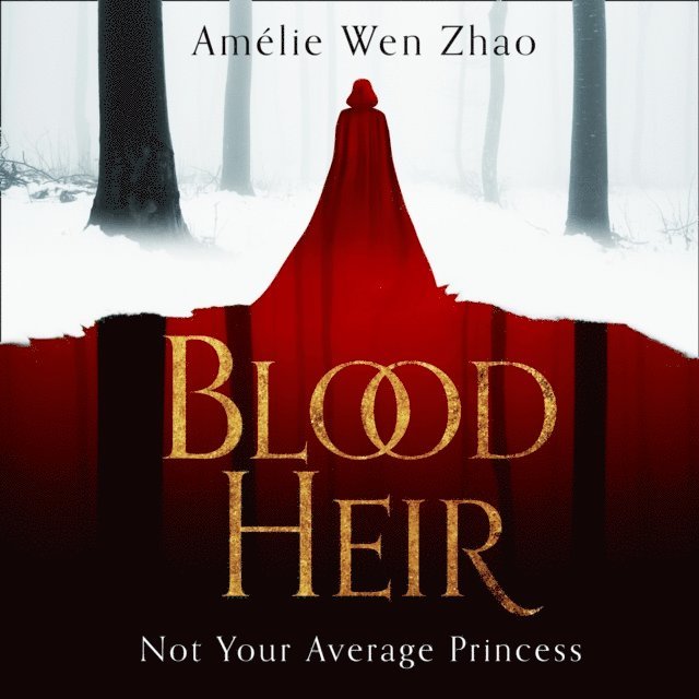 Amelie Wen Zhao - Blood Heir, Ljudbok
