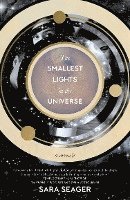 Sara Seager - The Smallest Lights In The Universe, Häftad