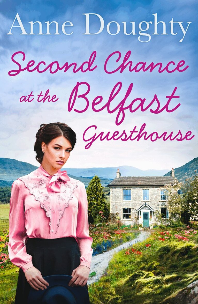 Anne Doughty - Second Chance at the Belfast Guesthouse, E-bok
