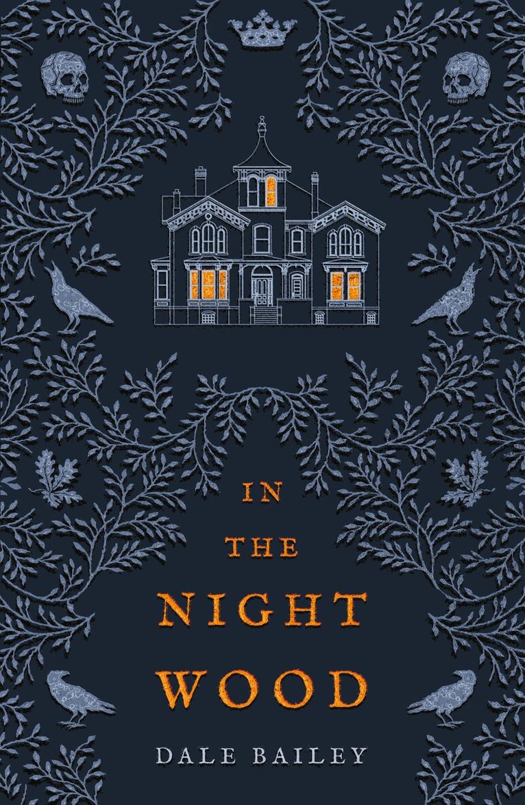 Dale Bailey - In the Night Wood, E-bok