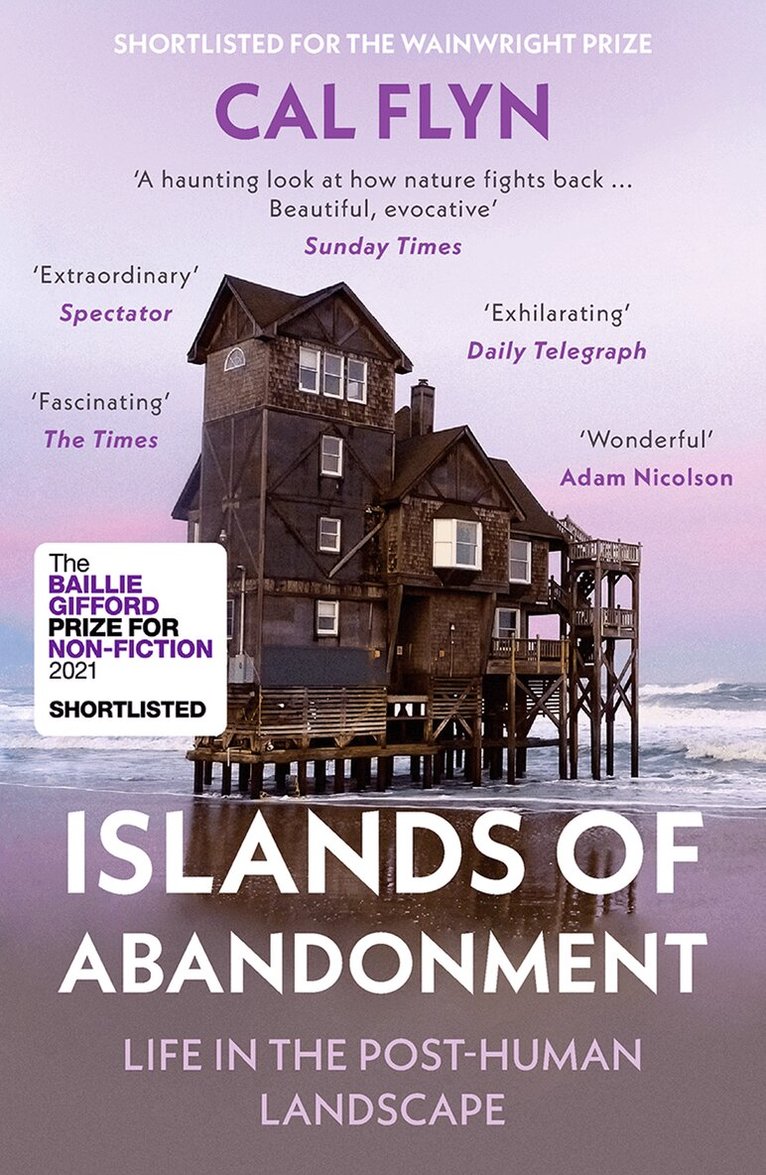 Cal Flyn - Islands of Abandonment, E-bok