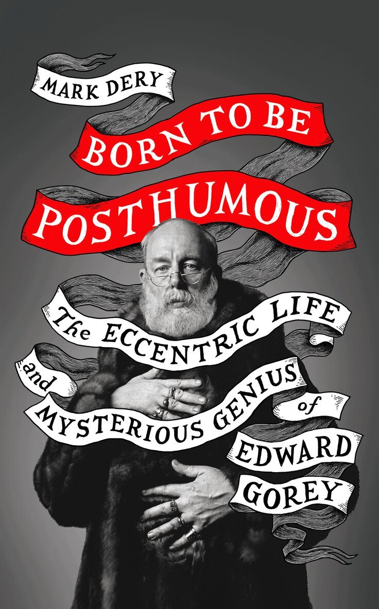 Mark Dery - Born to Be Posthumous, E-bok