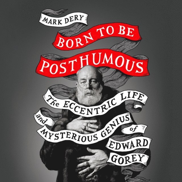 Mark Dery - Born to Be Posthumous, Ljudbok