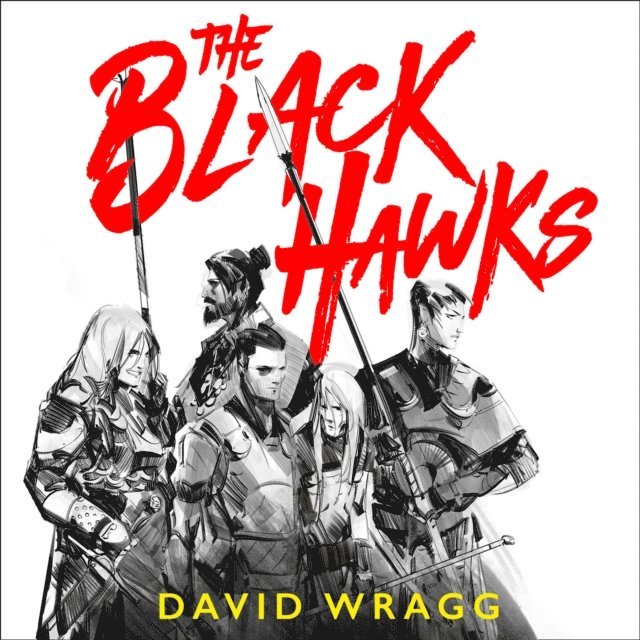 David Wragg - Black Hawks, Ljudbok