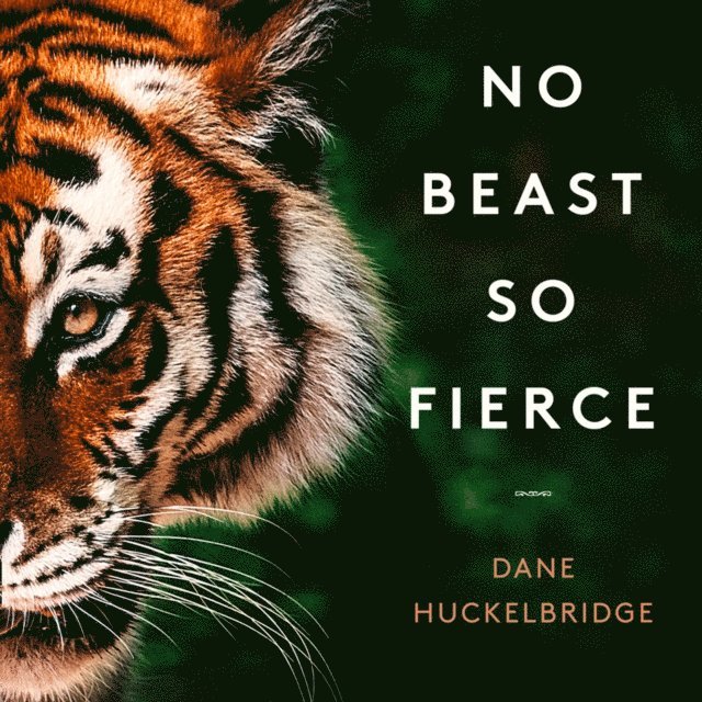 Dane Huckelbridge - No Beast So Fierce, Ljudbok