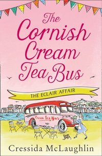 Cornish Cream Tea Bus: Part Two - The Eclair Affair