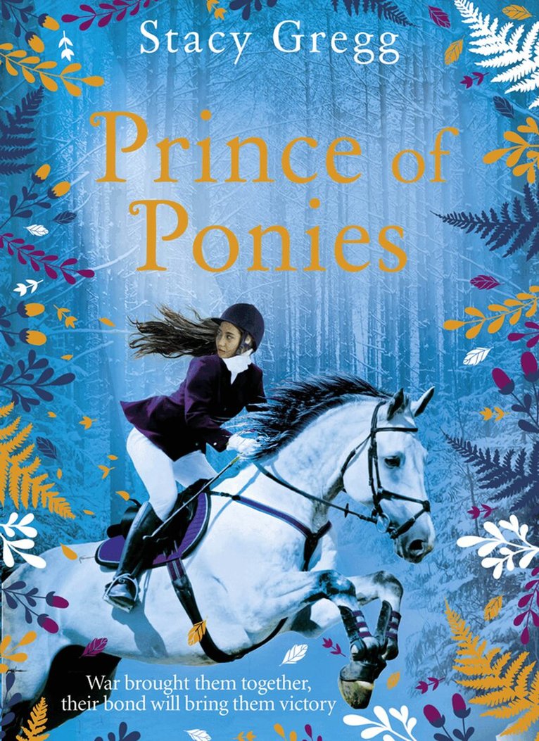 Stacy Gregg - Prince of Ponies, E-bok