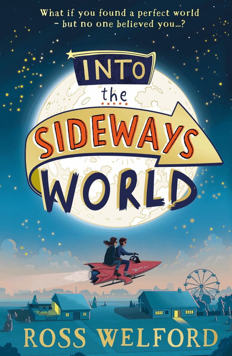 Ross Welford - Into the Sideways World, E-bok