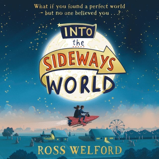 Ross Welford - Into the Sideways World, Ljudbok