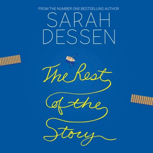 Sarah Dessen - Rest of the Story, Ljudbok
