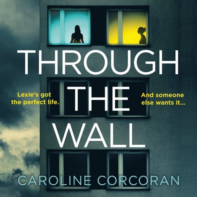 Caroline Corcoran - Through the Wall, Ljudbok