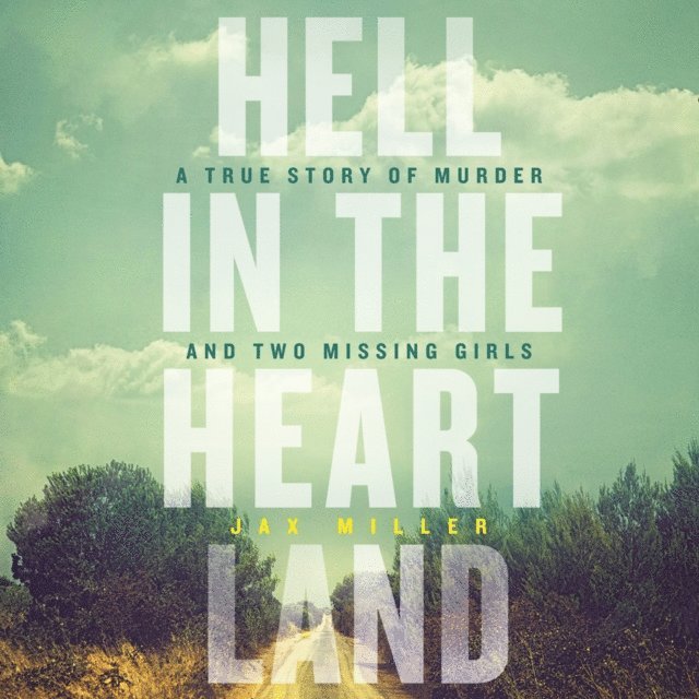 Jax Miller - Hell in the Heartland, Ljudbok