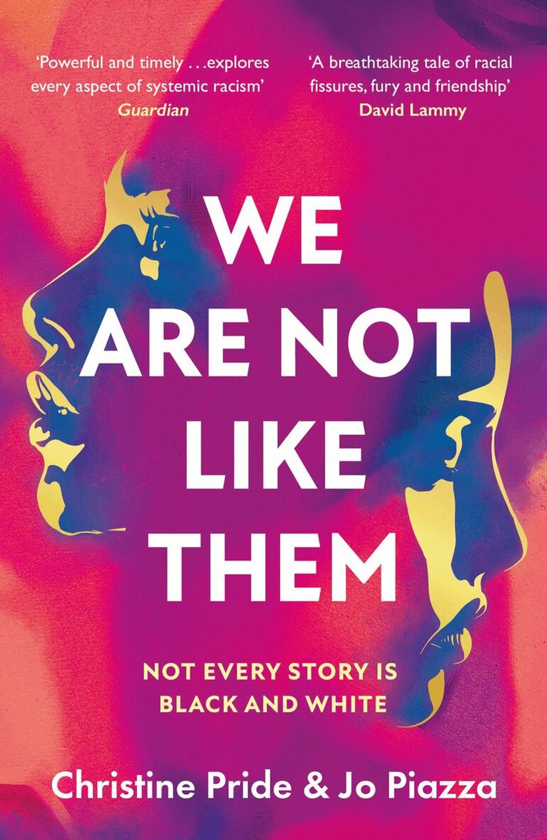 Christine Pride, Jo Piazza - We Are Not Like Them, E-bok